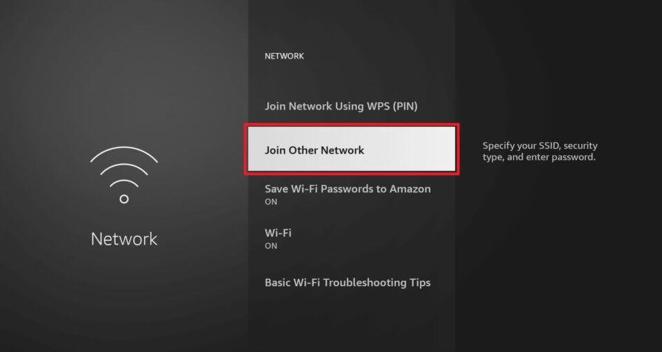 Select Join Other network to resolve Firestick won't connect to WIFI issue