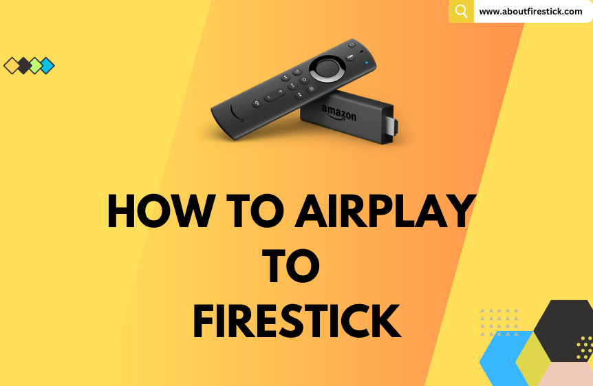 How to AirPlay to Firestick
