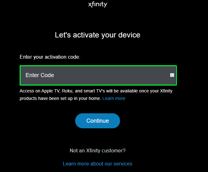 Type the Xfinity Stream Activation code.