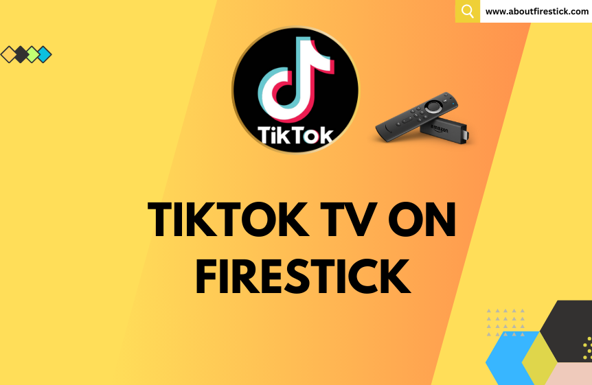 TikTok on Firestick