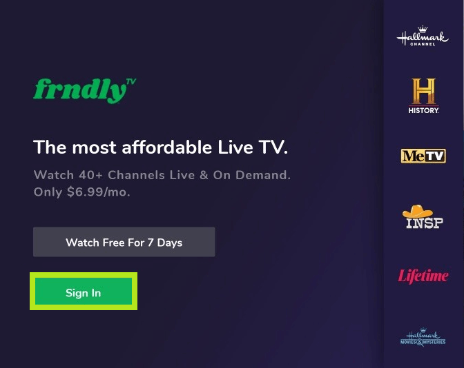 Tap Sign In to log in to Frndly TV 